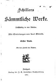 Cover of: Schillers sämmtliche Werke: Vollständig in vier Bänden