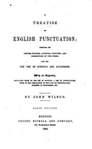 Cover of: A Treatise on English Punctuation: Designed for Letter-writers, Authors, Printers, and ...