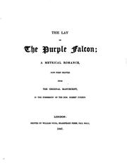 Cover of: The lay of the purple falcon; a metrical romance [by R. Curzon].