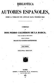 Cover of: ... Comedias de Don Pedro Calderon de la Barca: Coleccion mas completa que todas las anteriores ...
