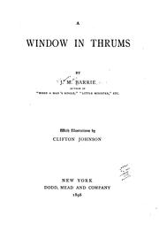 Cover of: A Window in Thrums by J. M. Barrie