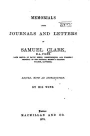 Cover of: Memorials from Journals and Letters of Samuel Clark ...