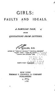 Cover of: Girls: Faults and Ideals: A Familiar Talk, with Quotations from Letters