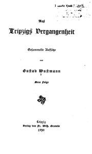 Cover of: Aus Leipzigs Vergangenheit: Gesammelte Aufsätze: neue Folge