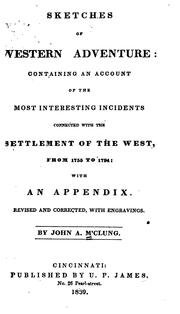 Cover of: Sketches of Western Adventure: Containing an Account of the Most Interesting Incidents Connected ...