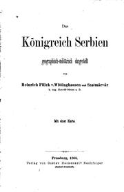 Cover of: Das Königreich Serbien geographisch-militärisch dargestellt by 