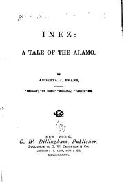 Cover of: Inez: A Tale of the Alamo by Augusta J. Evans