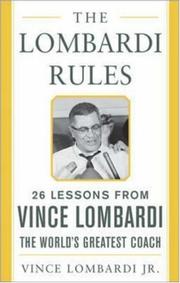 Cover of: The Lombardi Rules (Introducing the McGraw-Hill Professional Education Series) by Vince Lombardi