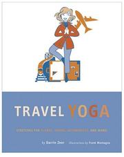 Cover of: Travel yoga by Darrin Zeer