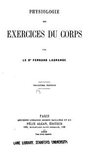 Cover of: Physiologie des exercices du corps by Fernand Lagrange