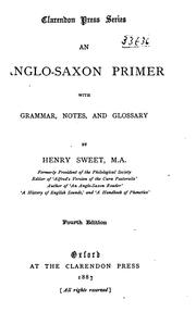 Cover of: An Anglo-Saxon Primer: With Grammar, Notes, and Glossary by Henry Sweet, Henry Sweet, Henry Sweet