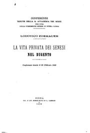 Cover of: La vita privata dei Senesi nel Dugento