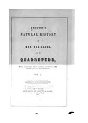 Cover of: Buffon's Natural history of man, the globe, and of quadrupeds v. 1-2