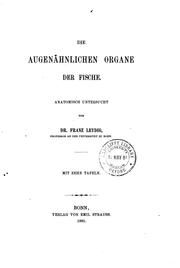 Cover of: Die augenähnlichen Organe der Fische: Anatomisch untersucht by Franz Leydig
