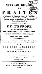 Cover of: Nouveau recueil de traités d'alliance, de paix, de trève... et de plusieurs autres actes servant ...