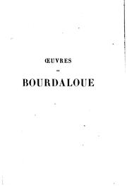 Cover of: Oeuvres de Bourdaloue by Louis Bourdaloue
