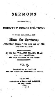 Cover of: Sermons Preached to a Country Congregation: To which is Added, A Few Hints for Sermons ... by William Gilpin, William Gilpin