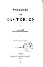 Cover of: Vorlesungen über Bacterien by Heinrich Anton de Bary
