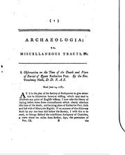 Cover of: Archaeologia, Or, Miscellaneous Tracts Relating to Antiquity by Society of Antiquaries of London, Society of Antiquaries of London