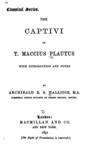 Cover of: The Captivi by Titus Maccius Plautus, Archibald Rhys Smith Hallidie