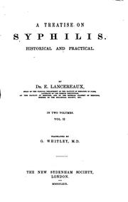 Cover of: A Treatise on Syphilis: Historical and Practical by Etienne Lancereaux , George Whitley