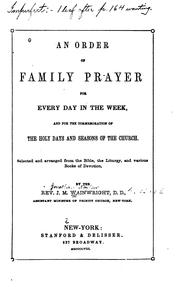 An Order of Family Prayer for Every Day in the Week, and for the Commemoration of the Holy Days ... by No name