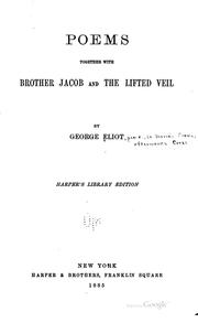 Poems: Together with Brother Jacob and The Lifted Veil
