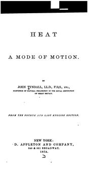 Cover of: Heat, a mode of motion