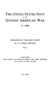 Cover of: The United States Navy in the Spanish-American War of 1898: Narratives of the Chief Events by Charles Dwight Sigsbee