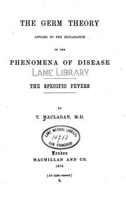 Cover of: The Germ theory by T. Maclagan