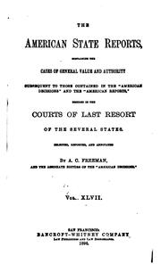 Cover of: The American State Reports: Containing the Cases of General Value and ... by 