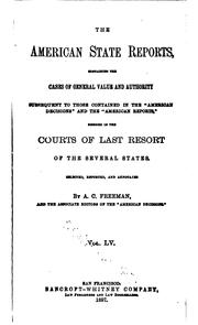 Cover of: The American State Reports: Containing the Cases of General Value and ...