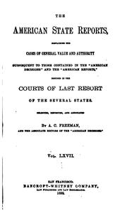 The American State Reports: Containing the Cases of General Value and ... by No name