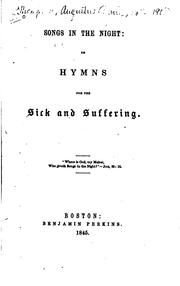 Cover of: Songs in the Night: Or, Hymns for the Sick and Suffering by Thompson, A. C.