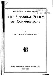 Cover of: Problems to Accompany "The Financial Policy of Corporations," by Arthur S. Dewing