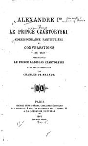Cover of: Alexandre Ier et le Prince Czartoryski, 1801-1823