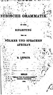 Cover of: Nubische Grammatik mit einer Einleitung über die Völker und Sprachen Afrika ...