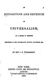 Cover of: An Exposition and Defence of Universalism: In a Series of Sermons Delivered ...