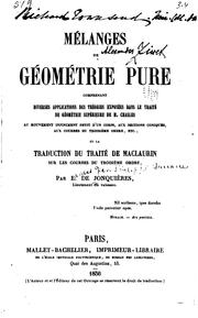 Cover of: Mélanges de géométrie pure: comprenant diverses applications des théories ...