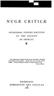 Cover of: Nugae Criticae: Occasional Papers Written at the Seaside