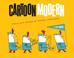 Cover of: Cartoon modern