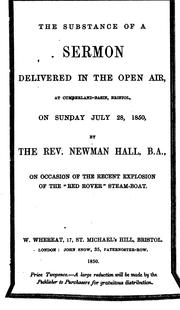 Cover of: The substance of a sermon ... on occasion of the ... explosion of the 'Red Rover' steam-boat by Christopher Newman Hall