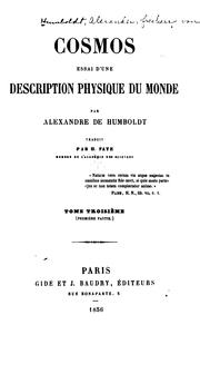 Cover of: Cosmos: essai d'une description physique du monde. by Alexander von Humboldt, (