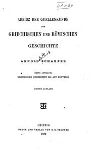 Cover of: Abrisz der Quellenkunde der griechischen und römischen Geschichte by Arnold Dietrich Schaefer