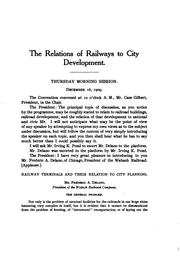 Cover of: The Relations of Railways to City Development: Papers Read Before the ...