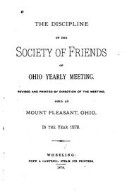 Cover of: The Discipline of the Society of Friends of Ohio Yearly Meeting by Society of Friends Ohio Yearly Meeting (Hicksite).