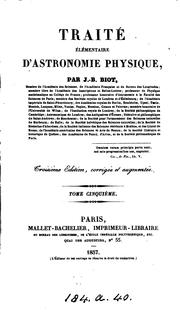 Cover of: Traité élémentaire d'astronomie physique. Avec des additions relatives a l'astronomie nautique ...
