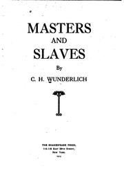 Cover of: Masters and Slaves by C. H. Wunderlch