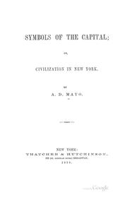 Cover of: Symbols of the Capital by Amory Dwight Mayo