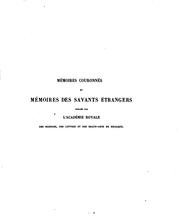 Cover of: Mémoires couronnés et mémoires des savants étrangers publiés: par l'Académic royale des sciences ... by Académie Royale des Sciences, des lettres et des beaux-arts de Belgique